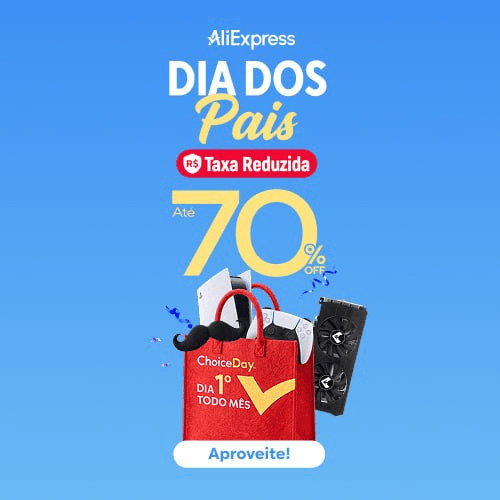 Evento Aliexpress Dia dos Pais - Cupons de Desconto