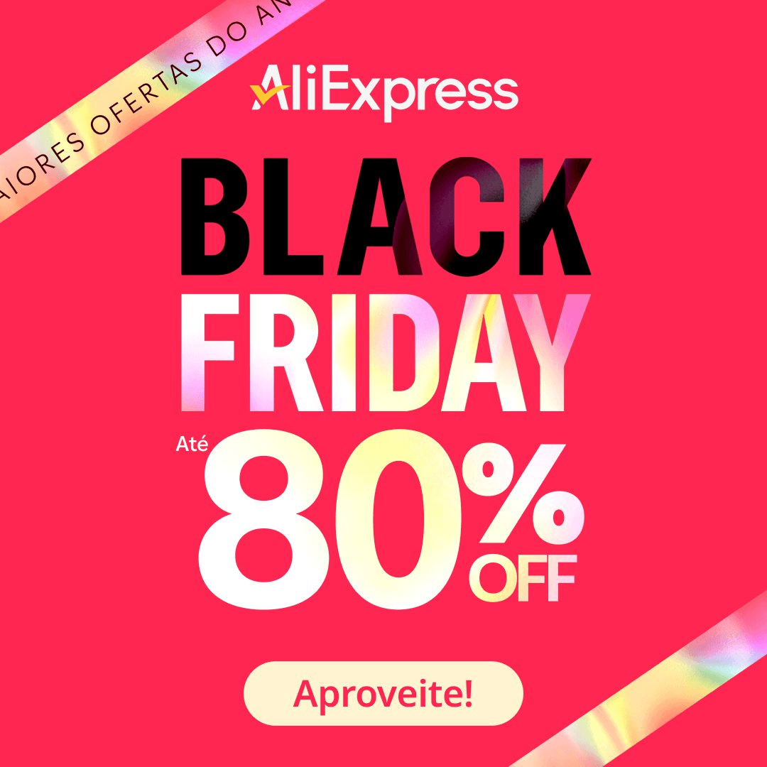 Evento Aliexpress Black Friday - Cupons de Desconto